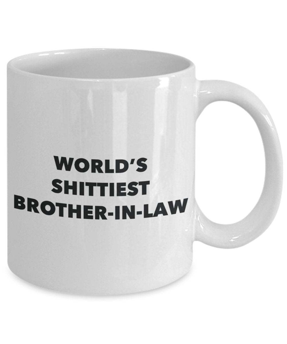 Brother-in-law Mug - Coffee Cup - World's Shittiest Brother-in-law - Brother-in-law Gifts - Funny Novelty Birthday Present Idea