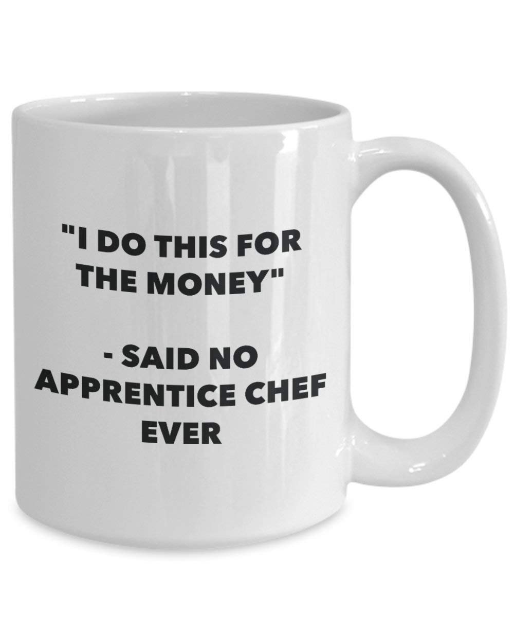 I do presente per il denaro – Said no Apprentice chef Ever mug – Funny Coffee Cup – novelty Birthday Christmas GAG regalo idea 11oz Infradito colorati estivi, con finte perline