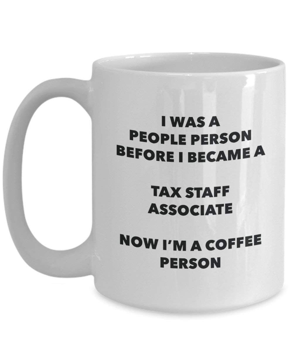 Tax Staff Associate Coffee Person Mug - Funny Tea Cocoa Cup - Birthday Christmas Coffee Lover Cute Gag Gifts Idea