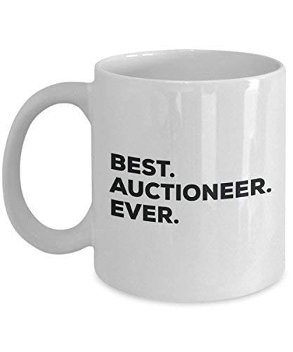 Best Auctioneer Ever Mug - Funny Coffee Cup -Thank You Appreciation for Christmas Birthday Holiday Unique Gift Ideas