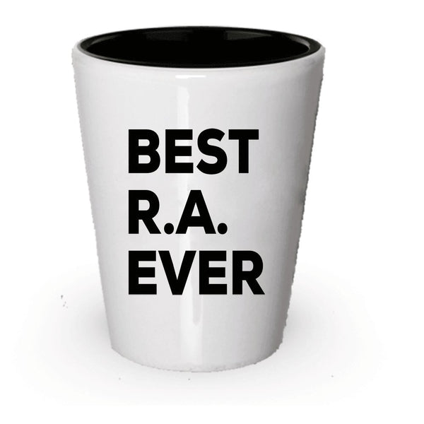 RA-Geschenke – R.A. Shot Glas – Best R.A. Ever – Neuheit Geschenkidee – Resident Advisor – Funny – Für ein Geschenk Neuheit Idee – hinzufügen zu Geschenk Tüte Korb Box Set – Geburtstag oder Weihnachtsgeschenk (1)
