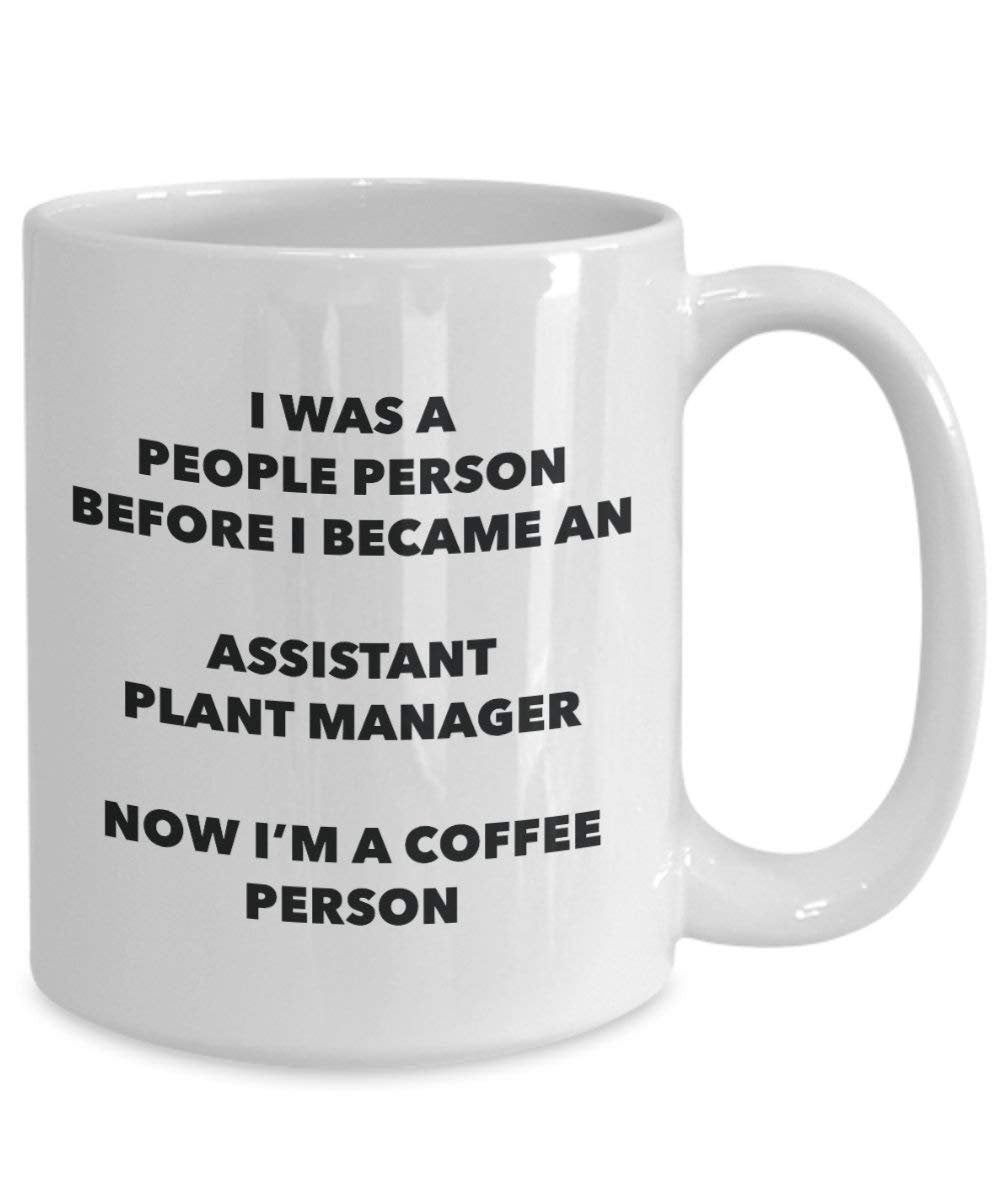 Assistant Plant Manager Coffee Person Mug - Funny Tea Cocoa Cup - Birthday Christmas Coffee Lover Cute Gag Gifts Idea