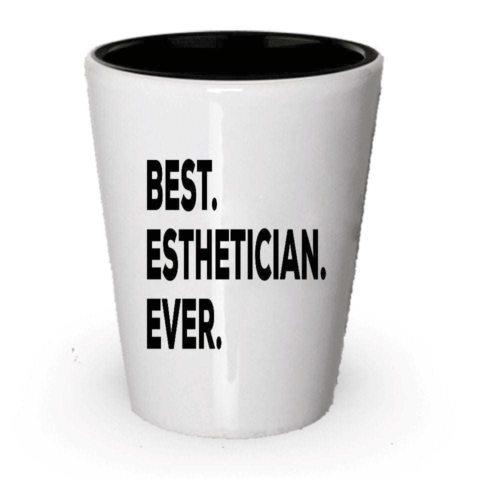 Best Esthetician Ever Shot Glass - Esthetician Gifts - Thank You Appreciation - Unique Gift Ideas - Funny - Can Put In Gift Bag Basket Box - Present - Birthday Christmas (6)