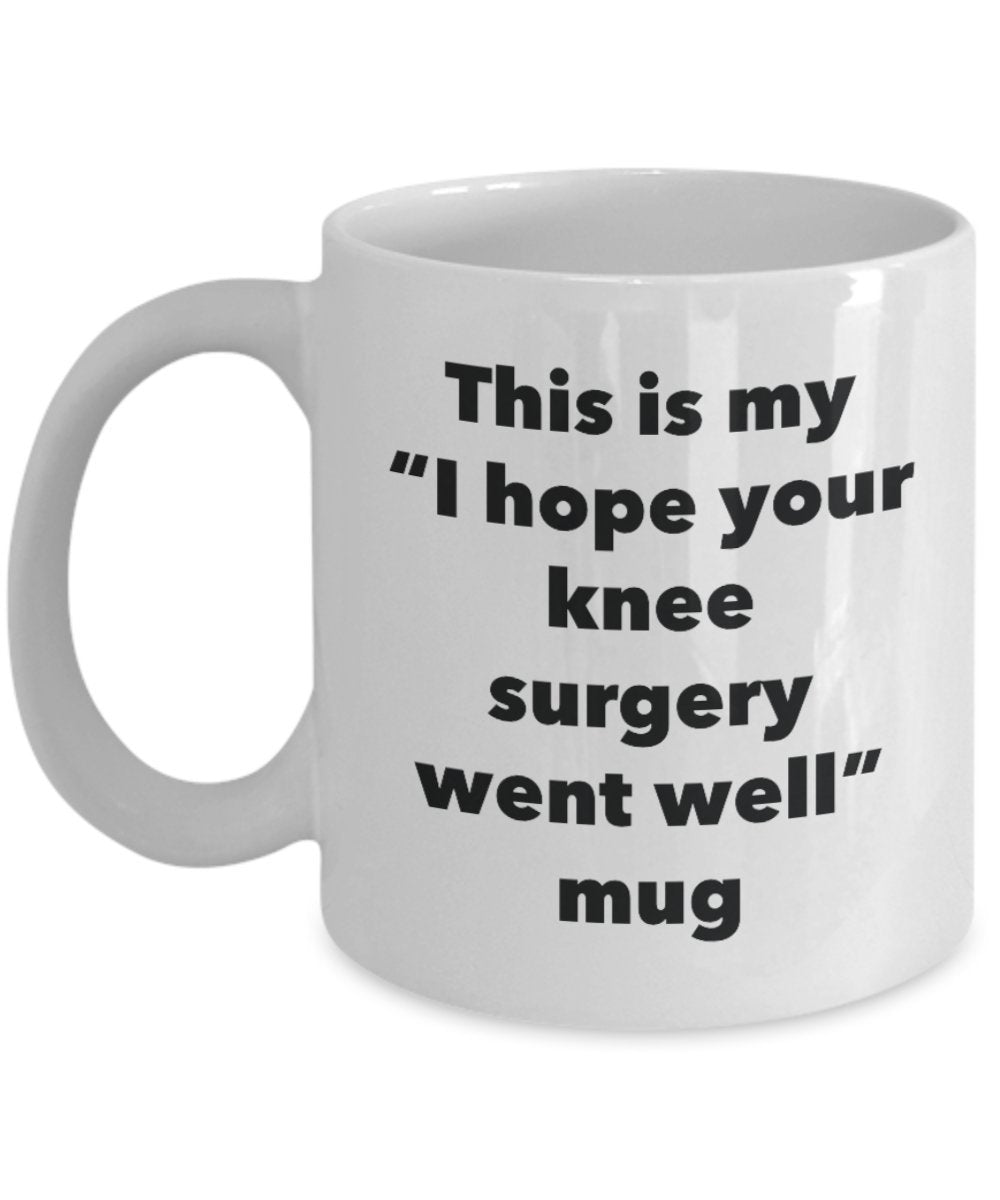 Tazza con scritta in inglese “This is My I Hope Your Knee Surgery Went Well”, divertente tazza per tè caldo e cacao, idea regalo 11oz Infradito colorati estivi, con finte perline