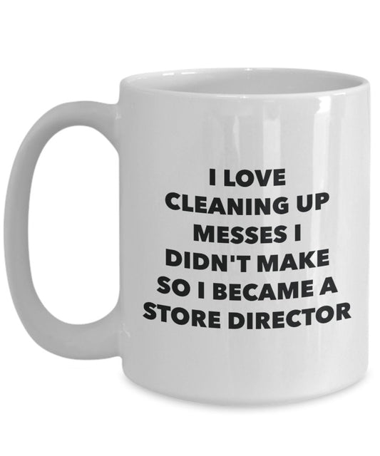 I Became a Store Director Mug - Coffee Cup - Store Director Gifts - Funny Novelty Birthday Present Idea