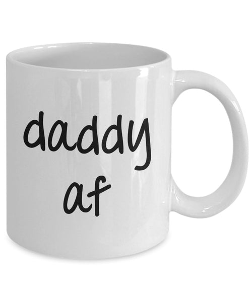 Daddy af Mug - Gifts for Daddy - Funny Tea Hot Cocoa Coffee Cup - Novelty Birthday Gift Idea