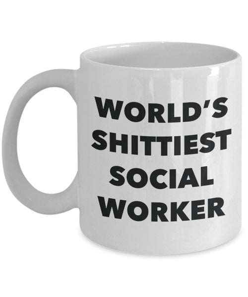 Social Worker Coffee Mug - World's Shittiest Social Worker - Gifts for Social Worker - Funny Novelty Birthday Present Idea