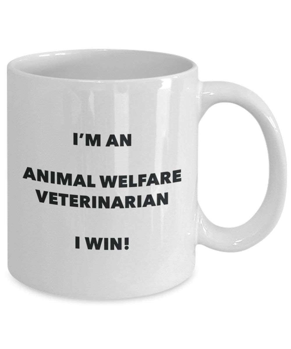 Animal du bien-être vétérinaire Mug – Je suis un Animal du bien-être vétérinaire I Win. – Funny Tasse à café – Fantaisie anniversaire Idée de Gag cadeaux de Noël 11oz blanc