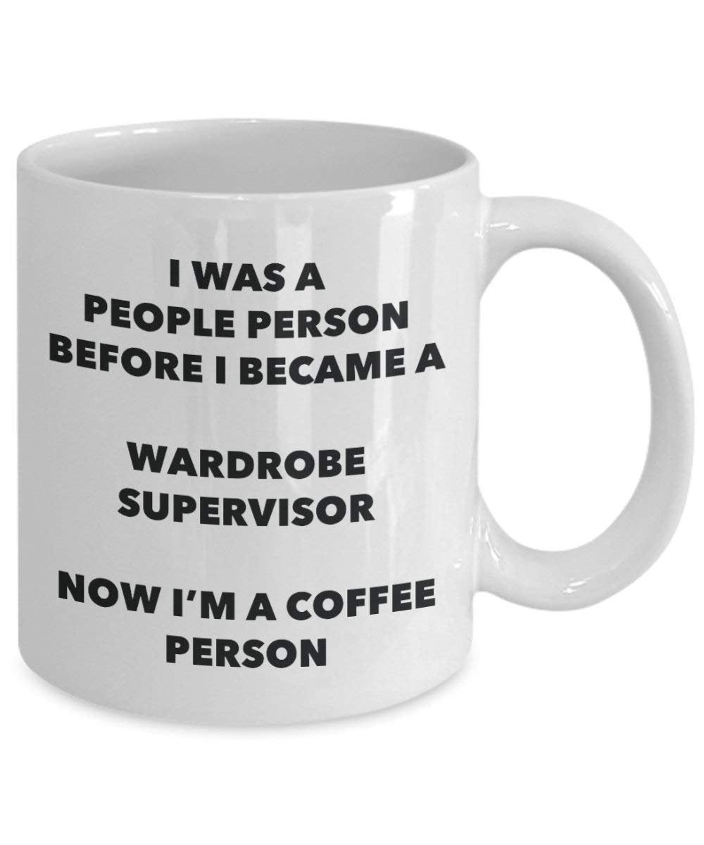 Wardrobe Supervisor Coffee Person Mug - Funny Tea Cocoa Cup - Birthday Christmas Coffee Lover Cute Gag Gifts Idea