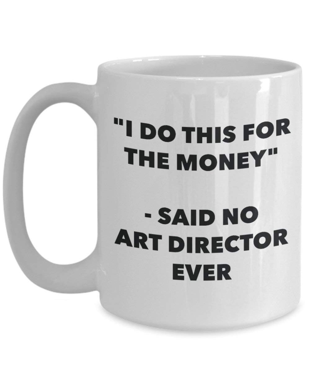 I do presente per il denaro – detto n. art Director Ever mug – Funny Coffee Cup – novelty Birthday Christmas GAG regalo idea 15oz Infradito colorati estivi, con finte perline
