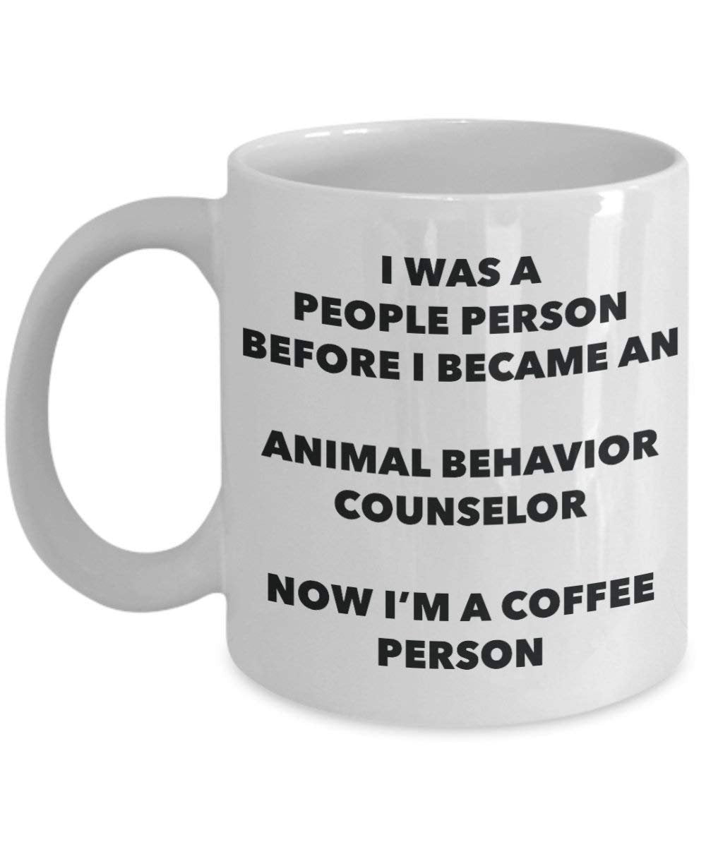 Animal Behavior Counselor Coffee Person Mug - Funny Tea Cocoa Cup - Birthday Christmas Coffee Lover Cute Gag Gifts Idea