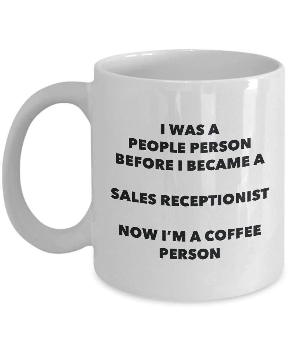 Sales Receptionist Coffee Person Mug - Funny Tea Cocoa Cup - Birthday Christmas Coffee Lover Cute Gag Gifts Idea