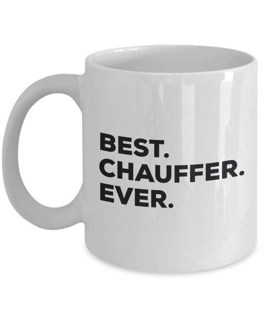 Best Chauffer Ever Tasse – Funny Coffee Cup – Thank You Anerkennung für Weihnachten Geburtstag Urlaub Einzigartiges Geschenk Ideen