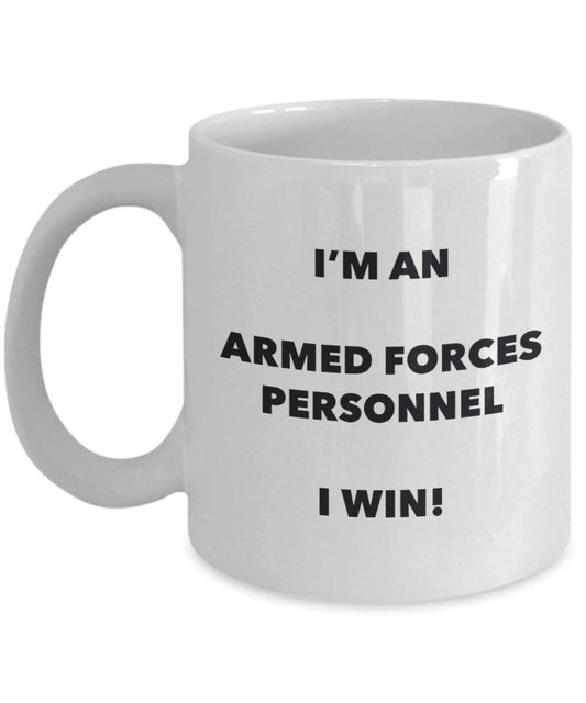 Armed Forces Personnel Mug - I'm an Armed Forces Personnel I win! - Funny Coffee Cup - Novelty Birthday Christmas Gag Gifts Idea