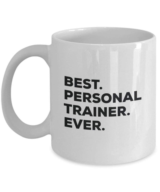 Best Personal Trainer Ever Tasse – Funny Coffee Cup – Thank You Anerkennung für Weihnachten Geburtstag Urlaub Einzigartiges Geschenk Ideen
