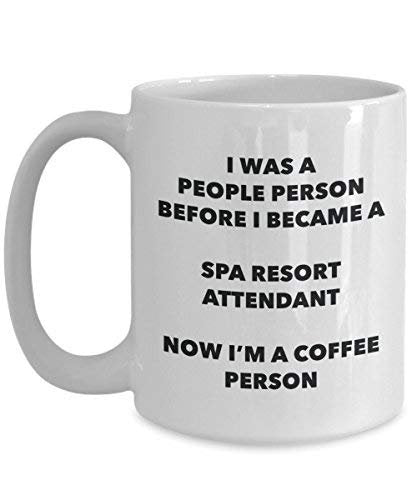 Spa Resort Attendant Coffee Person Mug - Funny Tea Cocoa Cup - Birthday Christmas Coffee Lover Cute Gag Gifts Idea