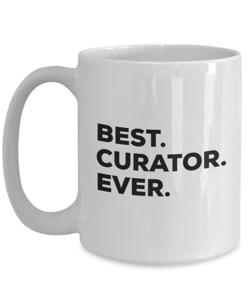 Best kuratorin Ever Tasse, Funny Coffee Cup – Thank You Anerkennung für Weihnachten Geburtstag Urlaub Einzigartiges Geschenk Ideen