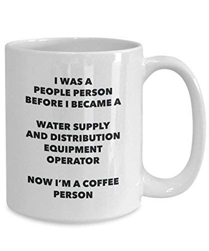 Water Supply and Distribution Equipment Operator Coffee Person Mug - Funny Tea Cocoa Cup - Birthday Christmas Coffee Lover Cute Gag Gifts Idea