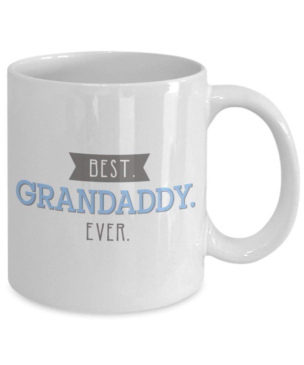 Best GRANDADDY Ever Tasse – Funny Tee Hot Cocoa Kaffeetasse – Neuheit Geburtstag Weihnachten Jahrestag Gag Geschenke Idee 11oz weiß