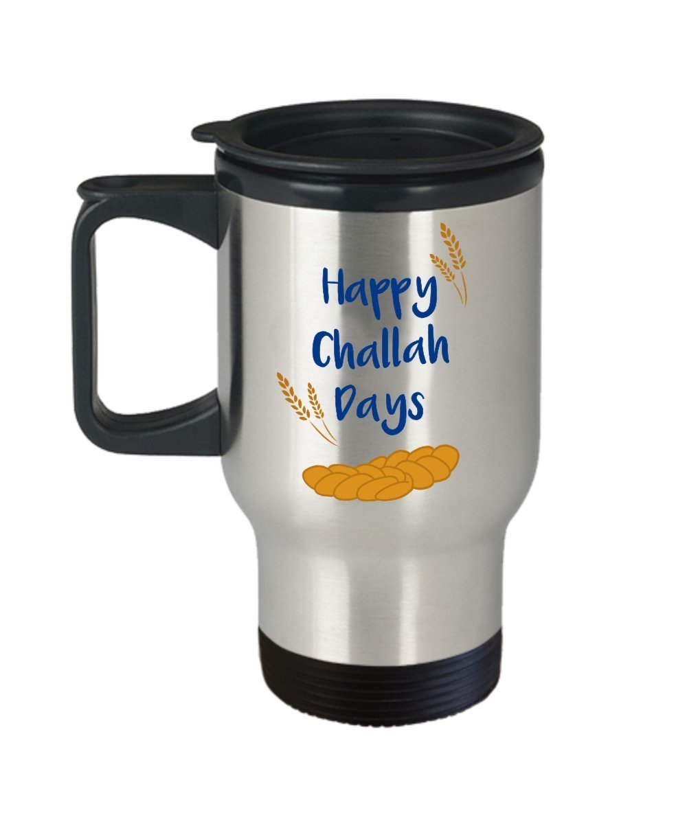 Happy Challah Days Travel Mug - Insulated Tumbler - Funny Birthday Gag Gift Idea