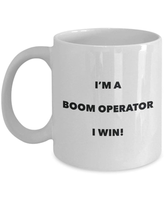 Boom Operator Tasse – I 'm a Boom Operator I Win. – Funny Kaffeetasse – Neuheit Geburtstag Weihnachten Gag Geschenke Idee