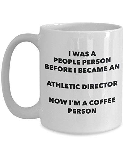 Athletic Director Coffee Person Mug - Funny Tea Cocoa Cup - Birthday Christmas Coffee Lover Cute Gag Gifts Idea