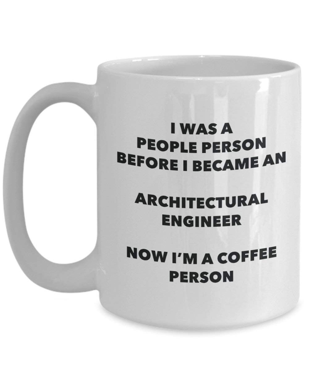 Architectural Engineer Coffee Person Mug - Funny Tea Cocoa Cup - Birthday Christmas Coffee Lover Cute Gag Gifts Idea