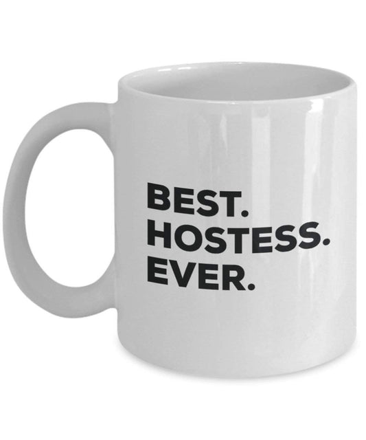 Best Hostess Ever Tasse – Funny Coffee Cup – Thank You Anerkennung für Weihnachten Geburtstag Urlaub Einzigartiges Geschenk Ideen