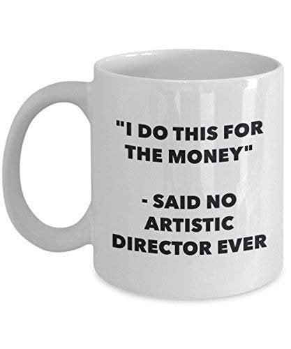 I do presente per il denaro – Said no Artistic Director Ever mug – Funny Coffee Cup – novelty Birthday Christmas GAG regalo idea 15oz Infradito colorati estivi, con finte perline