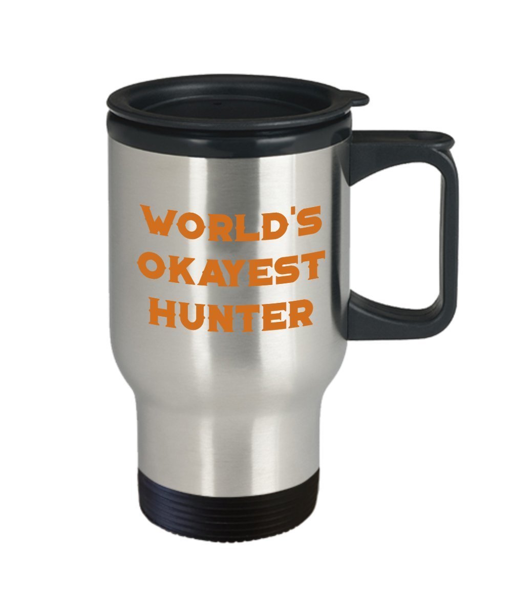 World's Okayest Hunter Travel Mug - Funny Tea Hot Cocoa Coffee Insulated Tumbler - Novelty Birthday Christmas Anniversary Gag Gifts Idea