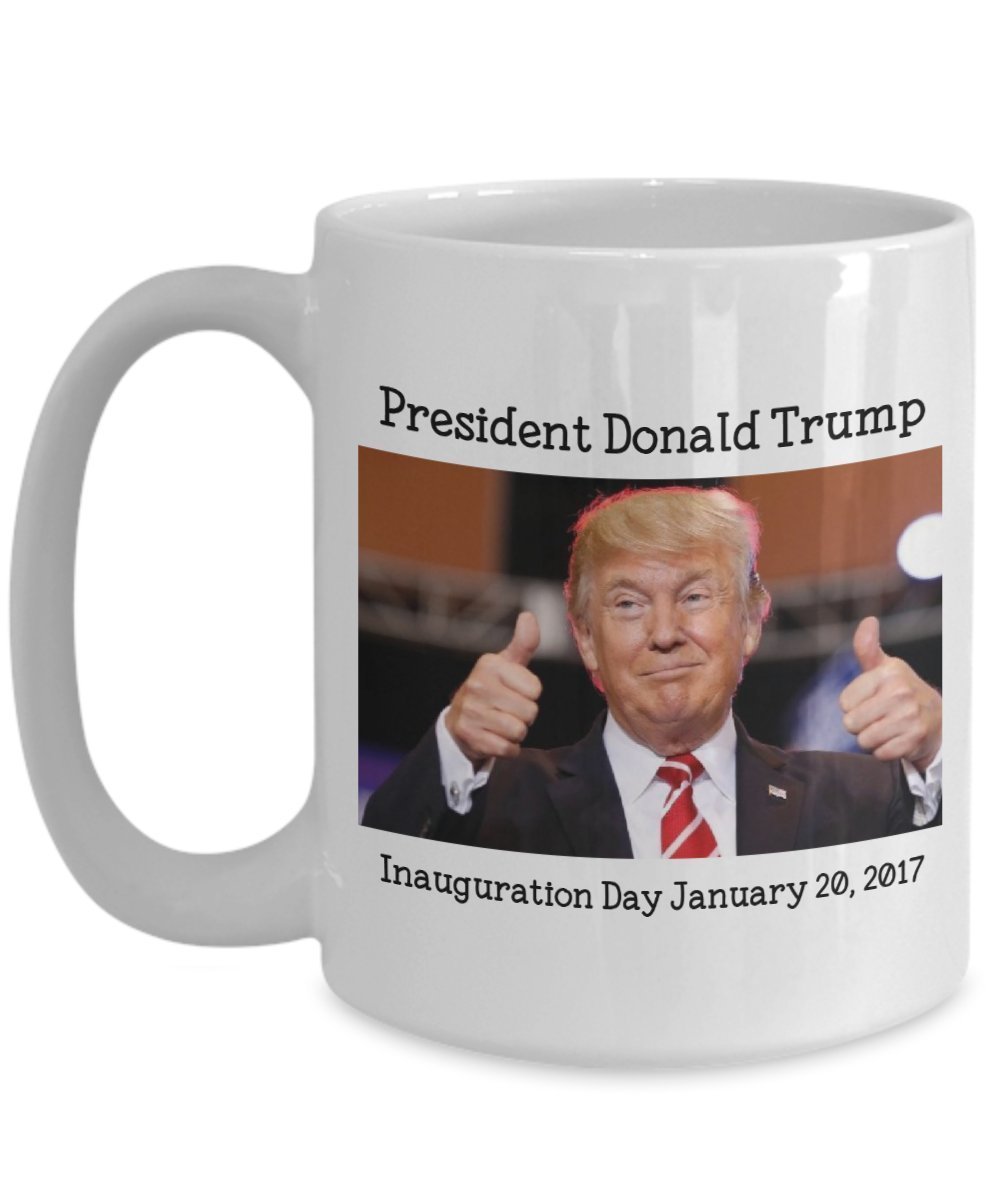 Donald Trump Inauguration Mug - Trump Inauguration Mug - Funny Tea Hot Cocoa Coffee Cup - Novelty Birthday Christmas Gag Gifts Idea