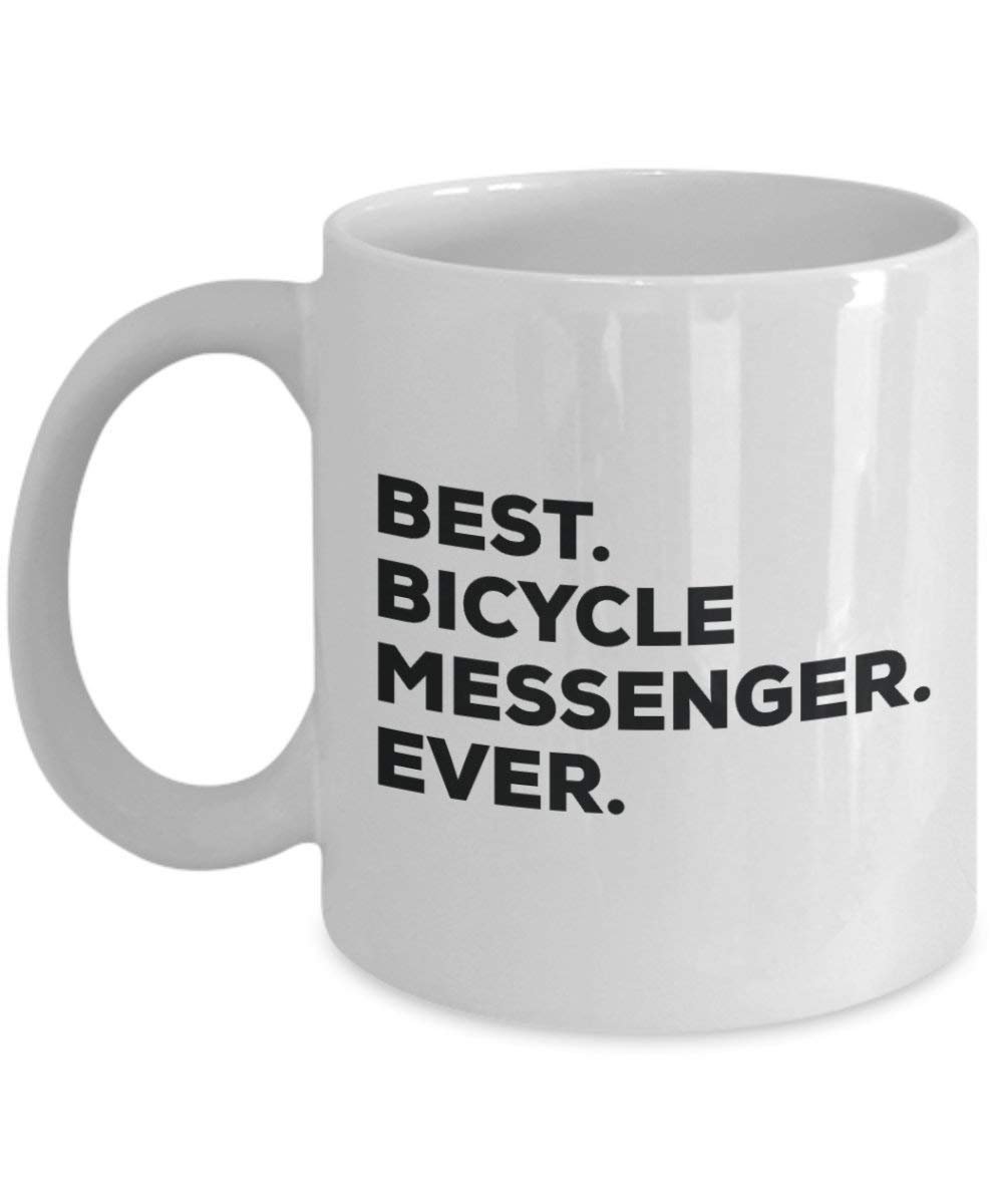 Best Bicycle Messenger Ever Mug - Funny Coffee Cup -Thank You Appreciation For Christmas Birthday Holiday Unique Gift Ideas