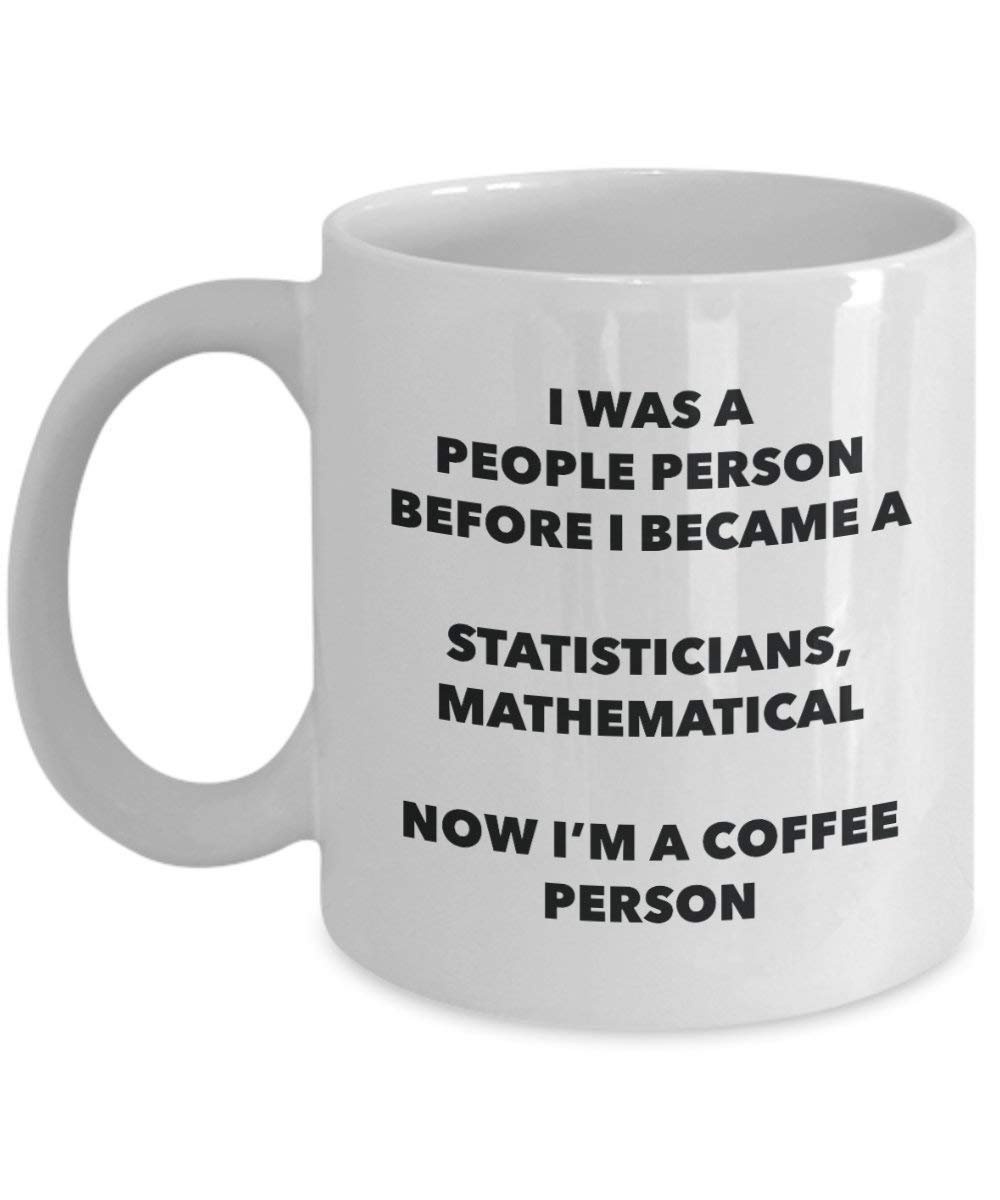 Statisticians, Mathematical Coffee Person Mug - Funny Tea Cocoa Cup - Birthday Christmas Coffee Lover Cute Gag Gifts Idea