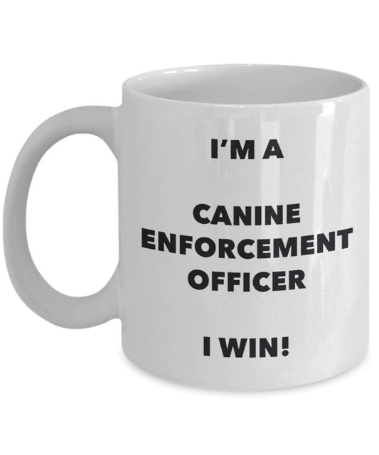 Hunde-Durchsetzung Officer Tasse – I 'm a Hunde Durchsetzung Officer I Win. – Funny Kaffee Tasse – Geburtstag Weihnachten Geschenke Idee