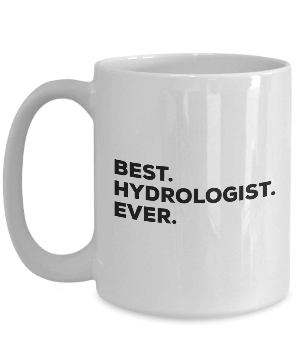 Best hydrologist Ever Tasse – Funny Coffee Cup – Thank You Anerkennung für Weihnachten Geburtstag Urlaub Einzigartiges Geschenk Ideen