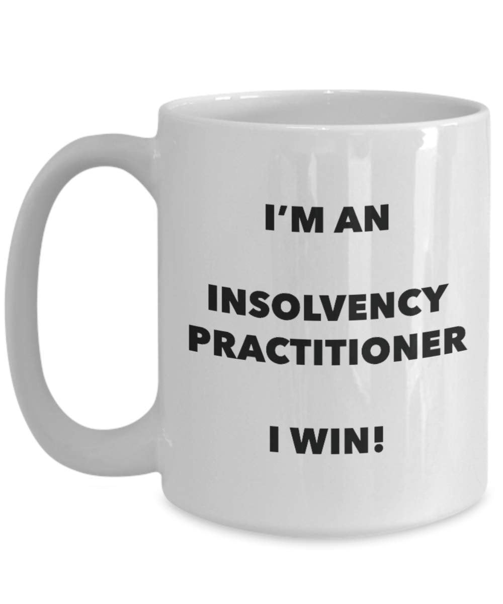 I'm an Insolvency Practitioner Mug I win - Funny Coffee Cup - Novelty Birthday Christmas Gag Gifts Idea