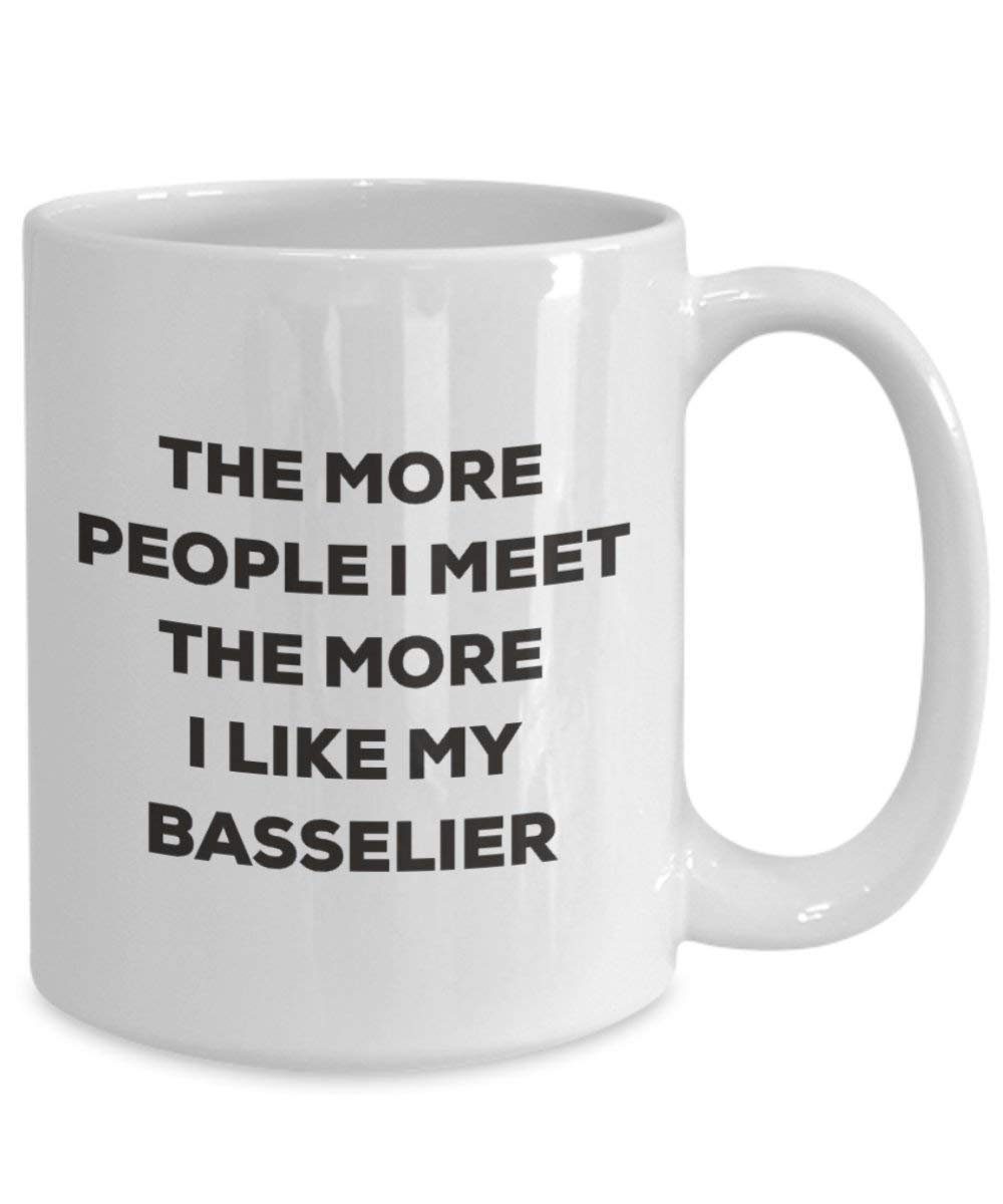 Le plus de personnes I Meet the More I Like My Basselier Mug de Noël – Funny Tasse à café – amateur de chien mignon Gag Gifts Idée 15oz blanc