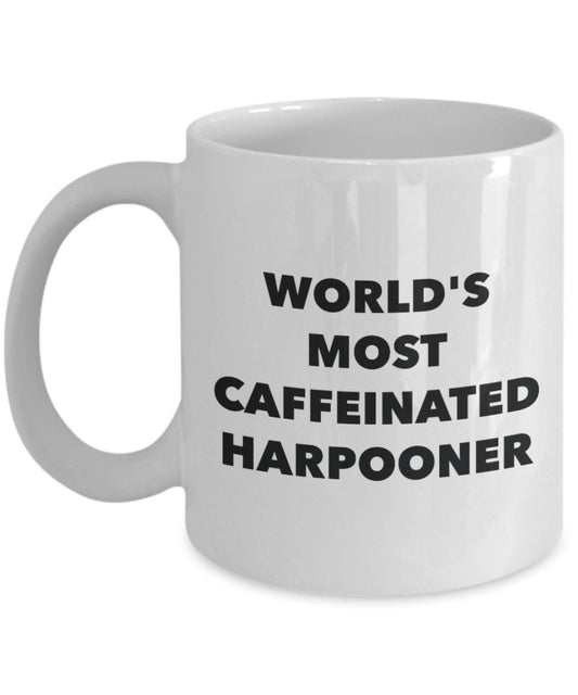 World's Most Caffeinated Harpooner Mug - Funny Tea Hot Cocoa Coffee Cup - Birthday Christmas Anniversary Gag Gifts Idea