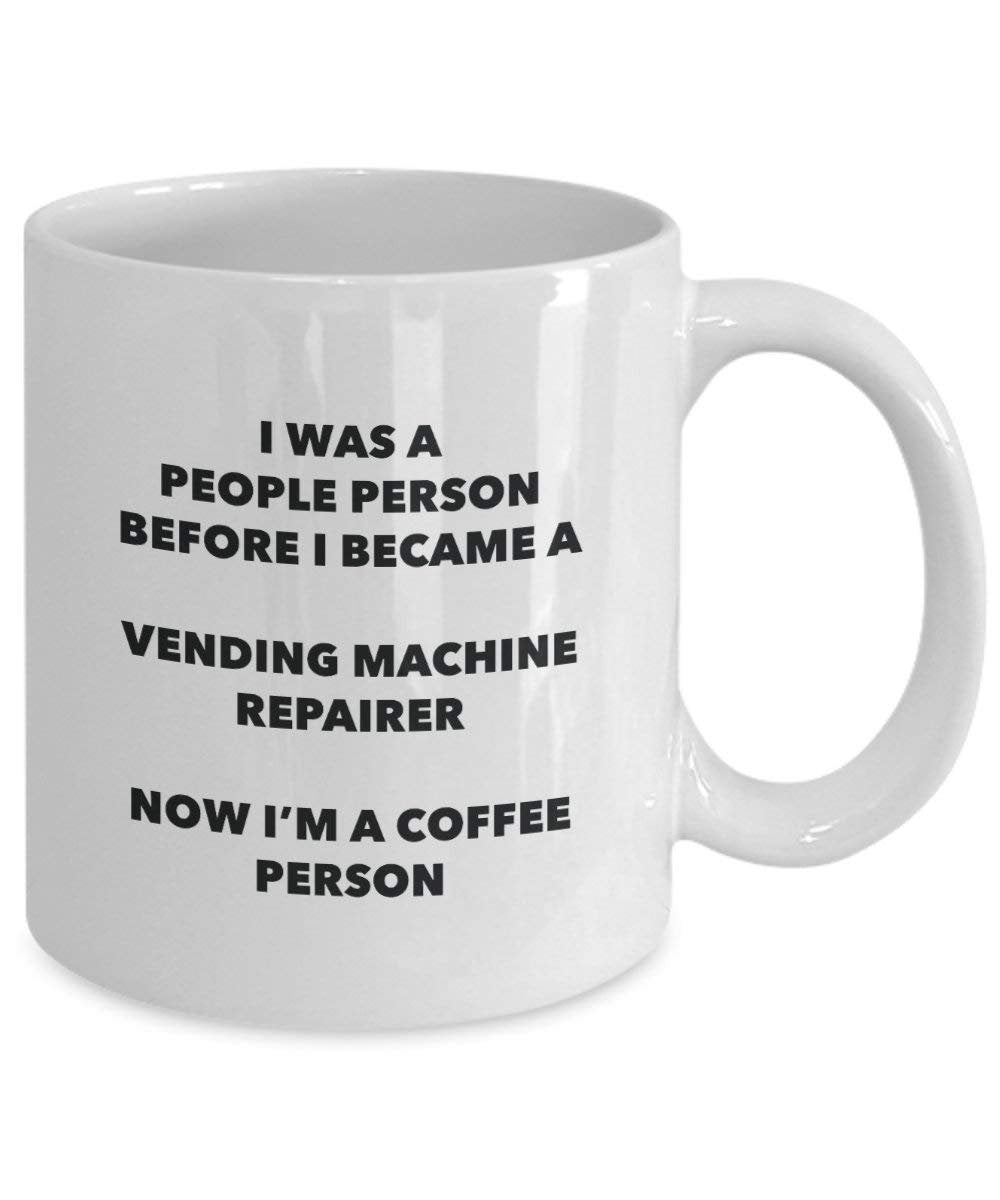 Vending Machine Repairer Coffee Person Mug - Funny Tea Cocoa Cup - Birthday Christmas Coffee Lover Cute Gag Gifts Idea