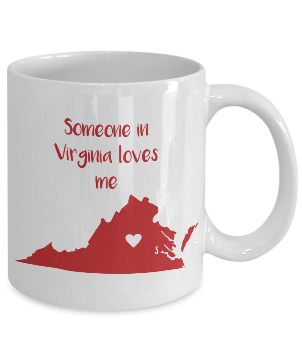 Tasse mit Aufschrift"Someone in Virginia Loves Me" – Lustige Teetasse für heiße Kakao – Neuheit Geburtstag Weihnachten Jahrestag Gag Geschenkidee