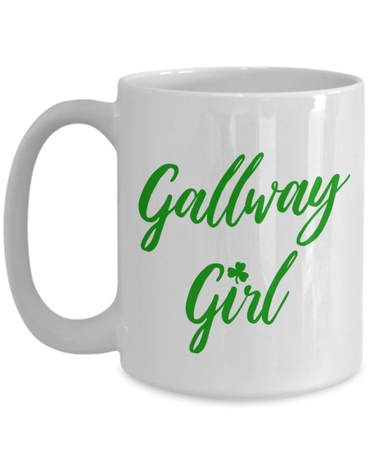 Galway Girl Mug - Funny Tea Hot Cocoa Coffee Cup - Novelty Birthday Christmas Anniversary Gag Gifts Idea