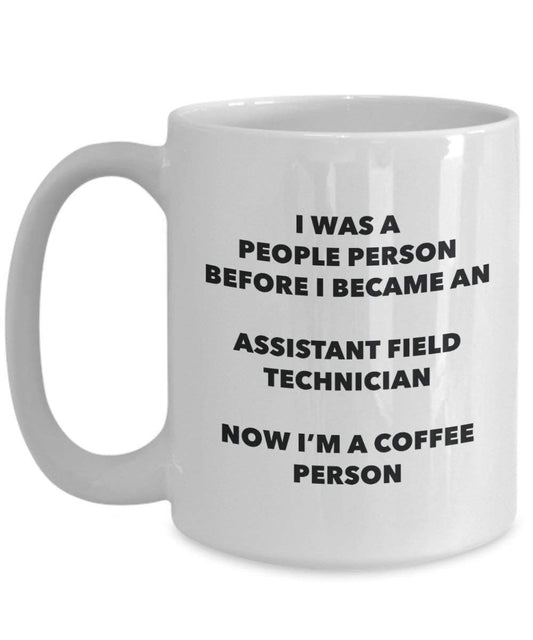 Assistant Field Technician Coffee Person Mug - Funny Tea Cocoa Cup - Birthday Christmas Coffee Lover Cute Gag Gifts Idea