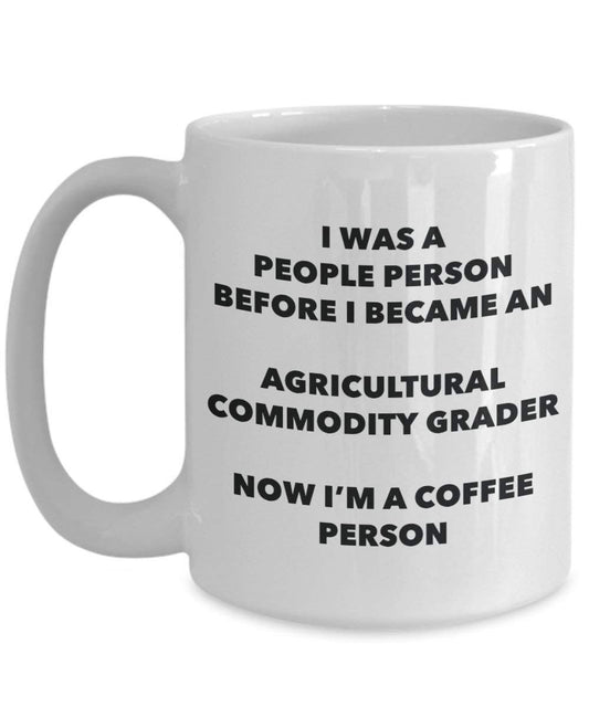 Agricultural Commodity Grader Coffee Person Mug - Funny Tea Cocoa Cup - Birthday Christmas Coffee Lover Cute Gag Gifts Idea