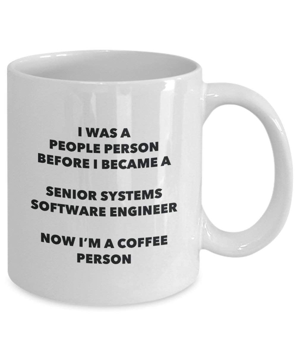 Senior Systemen Software Engineer Kaffee Person Tasse – Funny Tee Kakao-Tasse – Geburtstag Weihnachten Kaffee Lover Cute Gag Geschenke Idee 15oz weiß