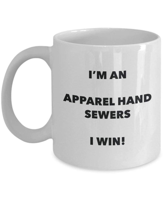 Apparel Égouts de main Mug – Je suis un Apparel Égouts de main I Win. – Funny Tasse à café – Fantaisie anniversaire Idée de Gag cadeaux de Noël 11oz blanc