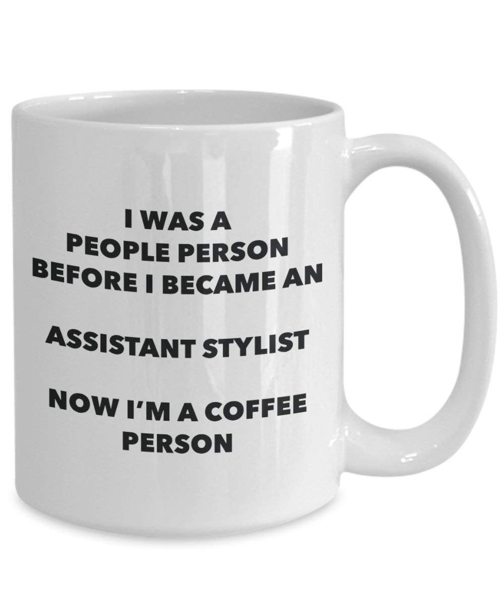 Assistant Stylist Coffee Person Mug - Funny Tea Cocoa Cup - Birthday Christmas Coffee Lover Cute Gag Gifts Idea