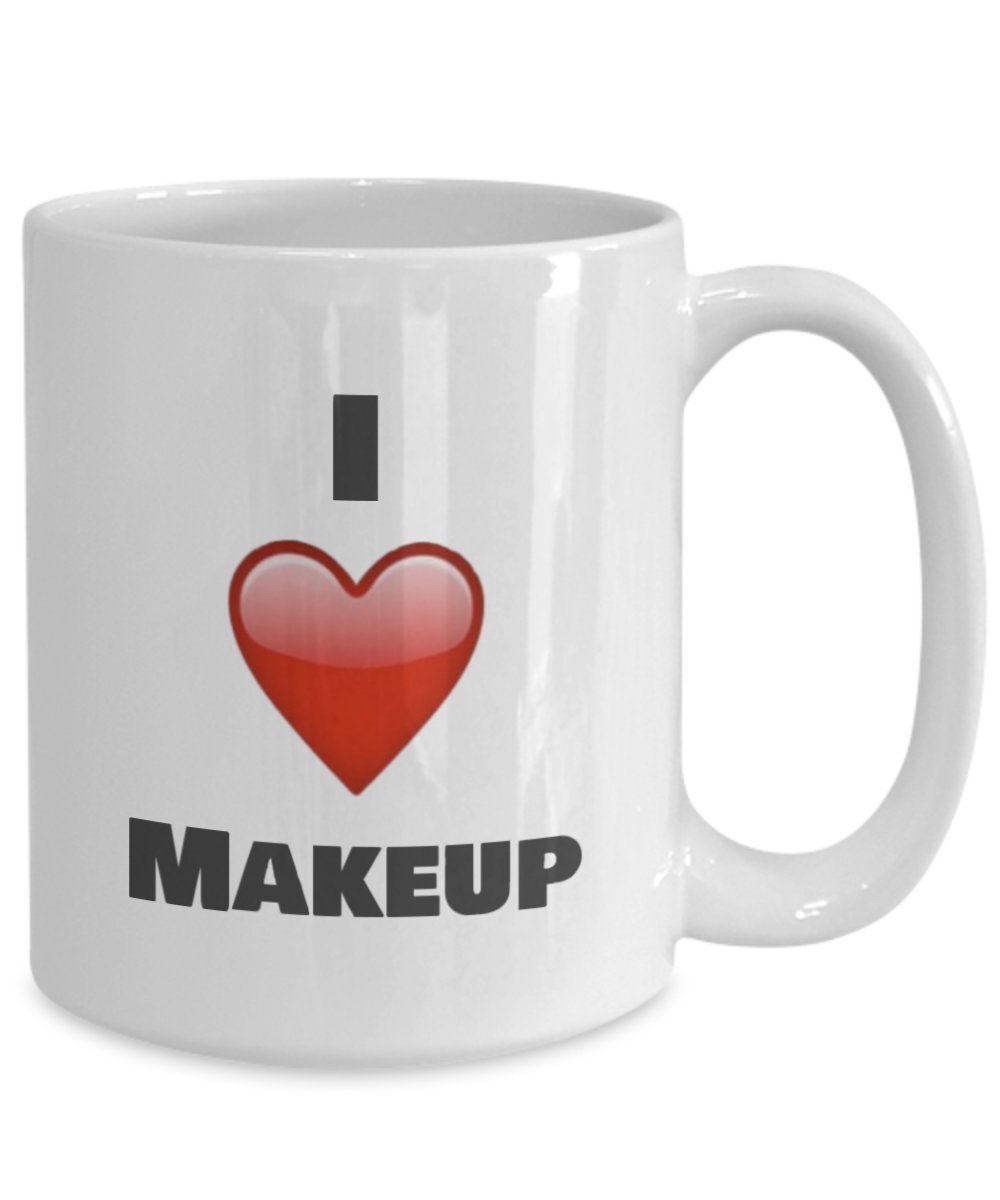 I Love Makeup Coffee Mug - Unique Ceramic Gift Idea