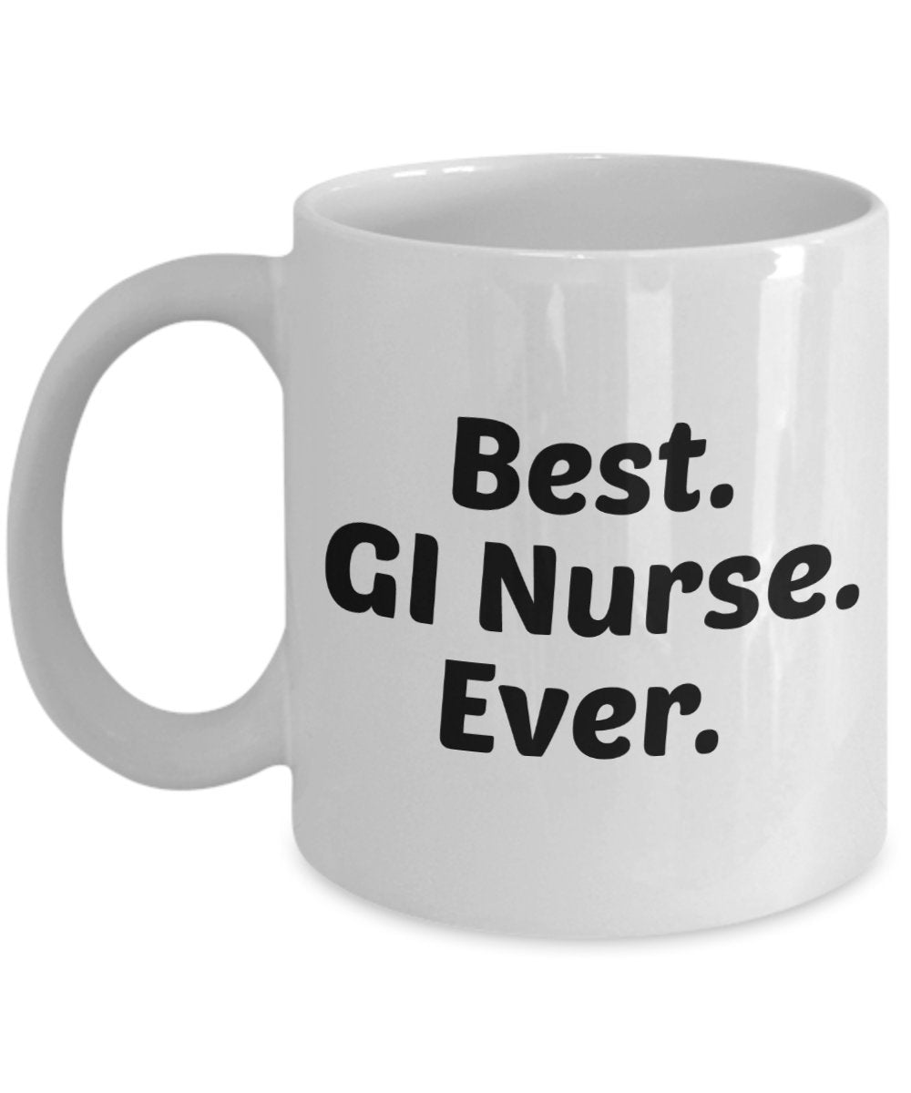 GI Nurse Mug - Best GI Nurse Ever - Funny Tea Hot Cocoa Coffee Cup - Novelty Birthday Christmas Anniversary Gag Gifts Idea