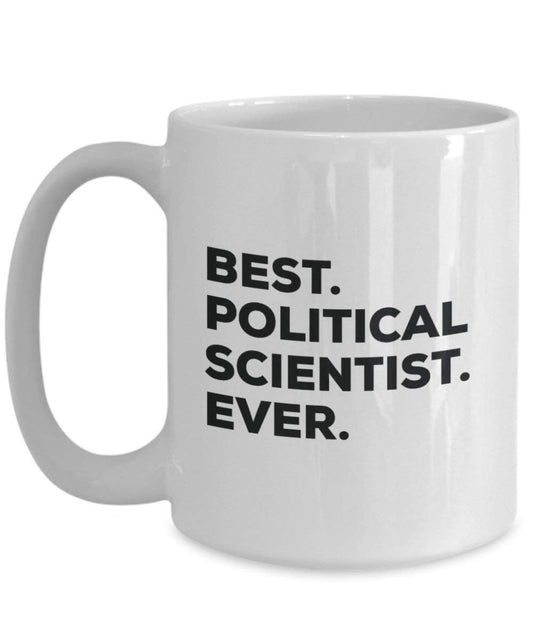 Best politikwissenschaftler Ever Tasse – Funny Coffee Cup – Thank You Anerkennung für Weihnachten Geburtstag Urlaub Einzigartiges Geschenk Ideen