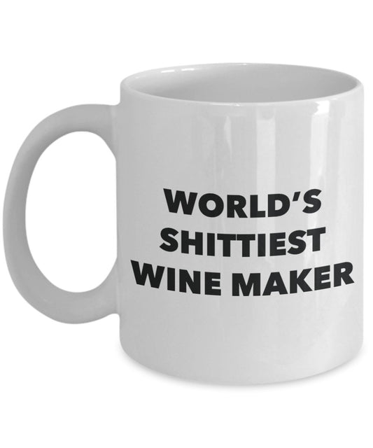 Wine Maker Coffee Mug - World's Shittiest Wine Maker - Wine Maker Gifts - Funny Novelty Birthday Present Idea